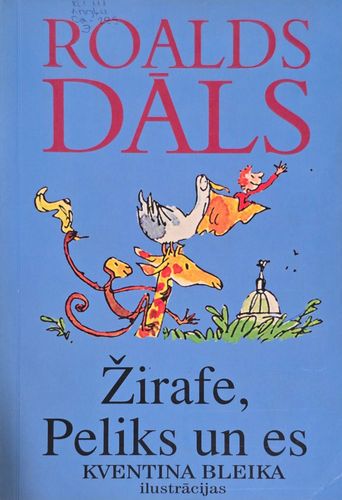 Žirafe, Peliks un es