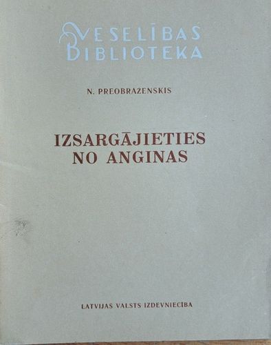 Izsargājieties no angīnas