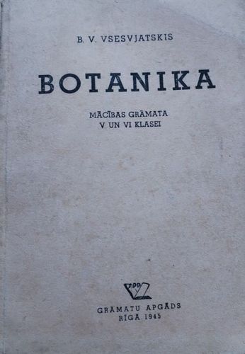 Botānika. Mācību grāmata V un VI klasei