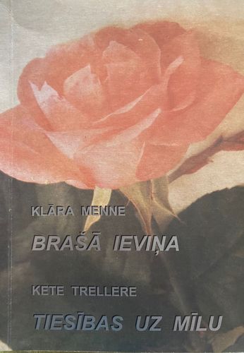 Brašā Ieviņa. Tiesības uz mīlu