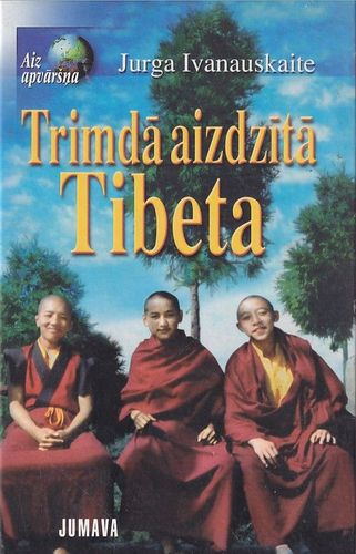 Trimdā aizdzītā Tibeta