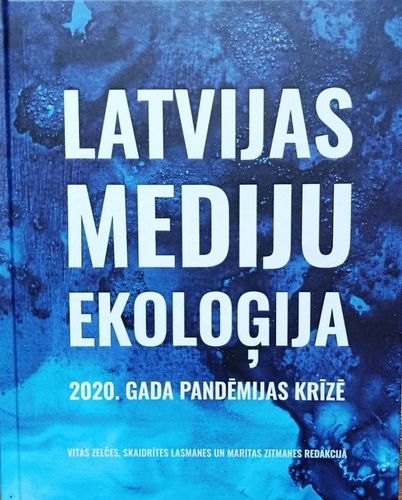 Latvijas mediju ekoloģija