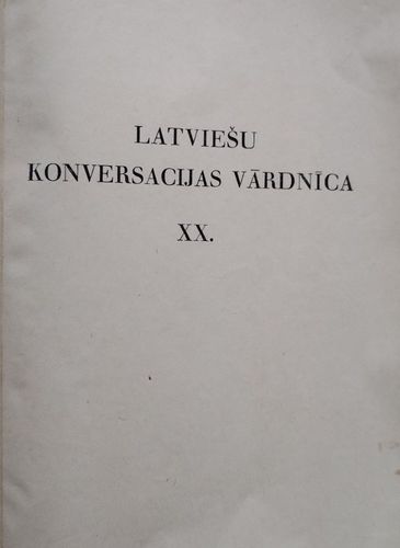 Latviešu konversacijas vārdnīca XX