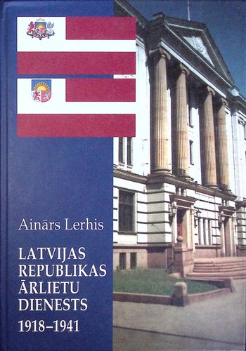 Latvijas Republikas ārlietu dienests 1918- 1940
