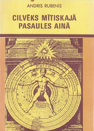Cilvēks mītiskajā pasaules ainā