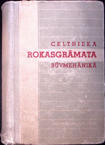 Celtnieka rokasgrāmata būvmehānikā
