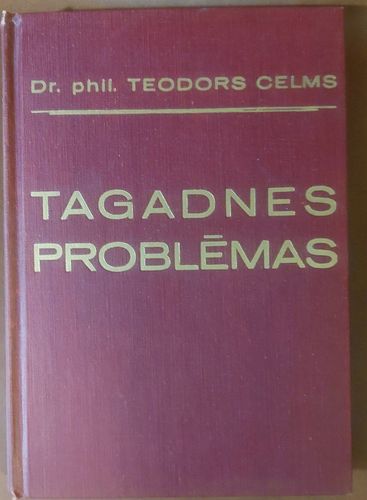 Tagadnes problēmas