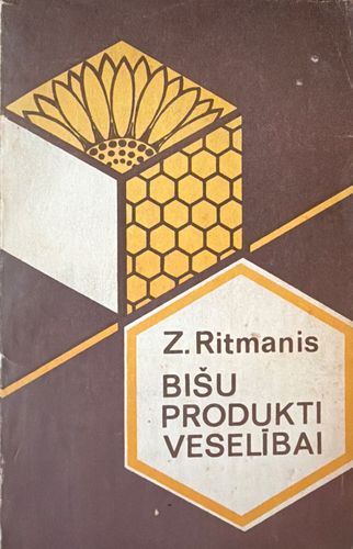 Bišu produkti veselībai