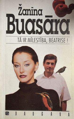 Tā ir mīlestība, Beatrise!