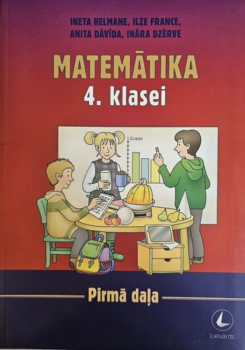 Matemātika 4. klasei. 1. daļa