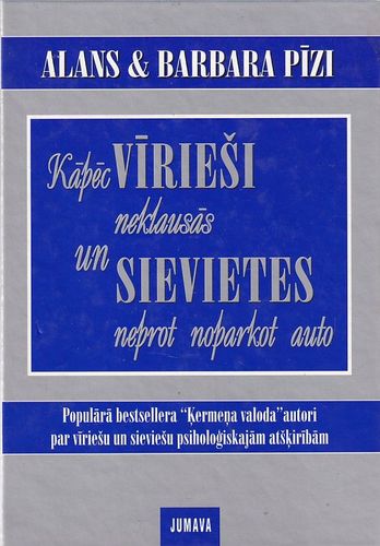 Kāpēc vīrieši neklausās un sievietes neprot noparkot auto