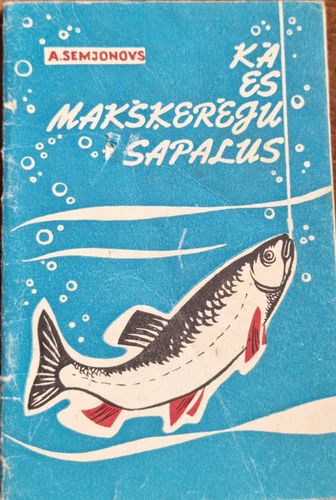 Kā es makšķerēju sapalus