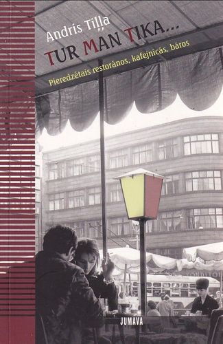 Tur man tika..