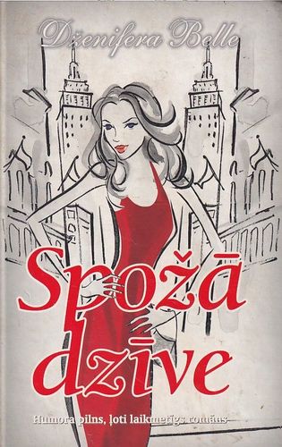 Spožā dzīve
