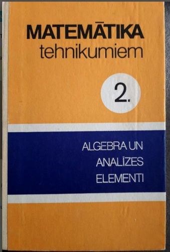 Matemātika tehnikumiem 2.daļa