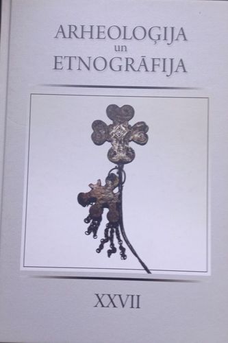 Arheoloģija un etnogrāfija XXVII