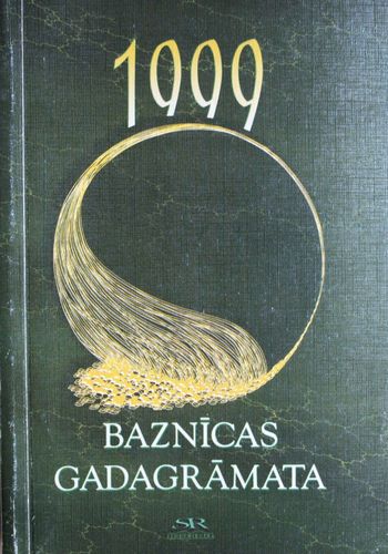 Latvijas evaņģeliski luteriskās baznīcas gadagrāmata 1999