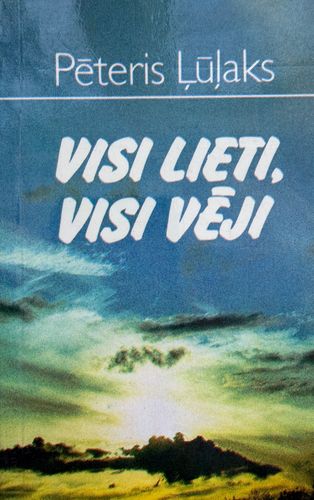 Visi lieti, visi vēji
