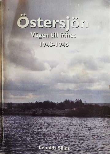 Östersjön. Vägen till frihed 1943-1945