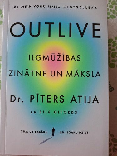 Outlive. Ilgmūžības zinātne un māksla