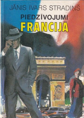 Piedzīvojumi Francijā