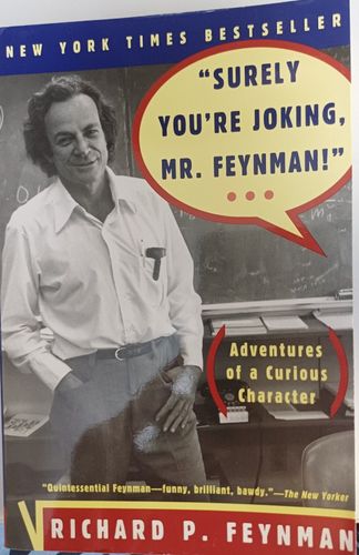 SURELY YOU'RE JOKING MR. FEYNMAN!
