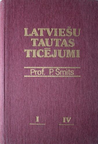 Latviešu tautas ticējumi IV