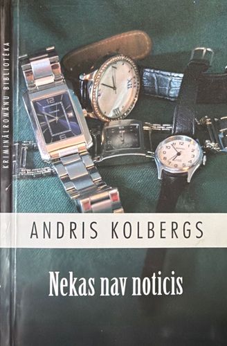 Nekas nav noticis