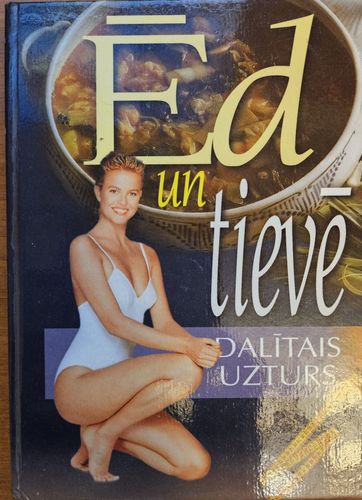 Ēd un tievē  