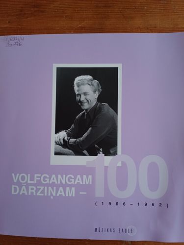 Volfgangam Dārziņam 100