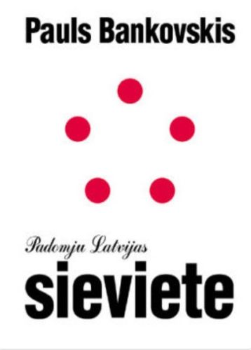 Padomju Latvijas sieviete