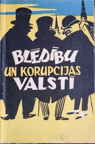 Blēdību un korupcijas valstī
