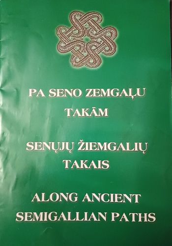 Pa seno zemgaļu takām