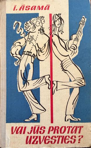 Vai jūs protat uzvesties?