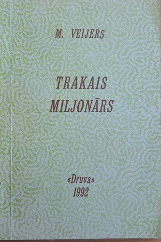 Trakais miljonārs