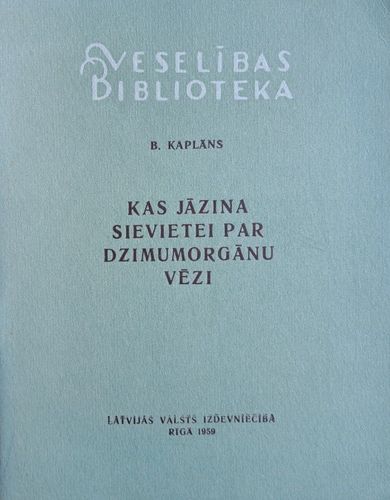 Kas jāzina sievietei par dzimumorgānu vēzi