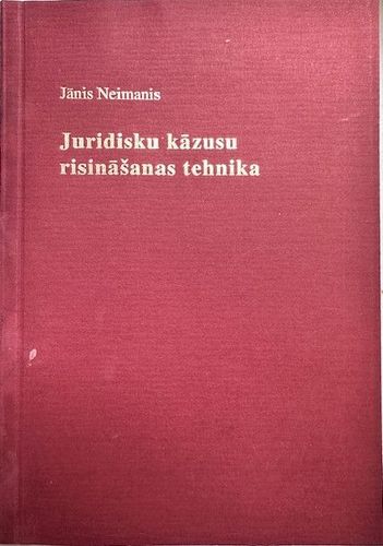 Juridisku kāzusu risināšanas tehnika