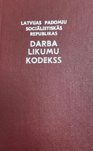 Latvijas Padomju Sociālistiskās Republikas Darba likumu kodekss