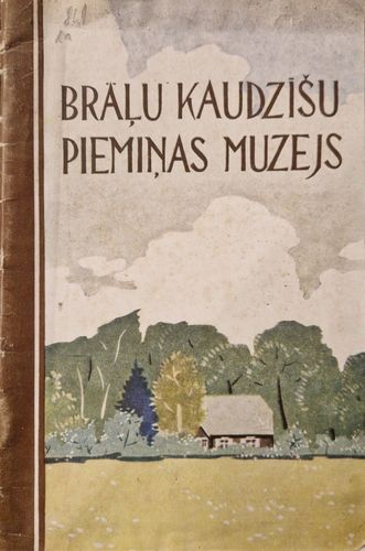 Brāļu Kaudzīšu piemiņas muzejs 