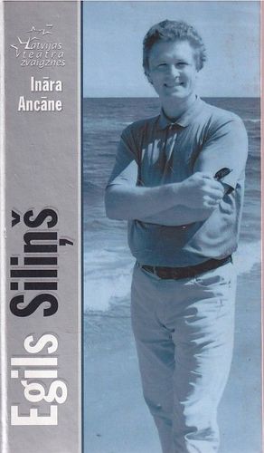 Egils Siliņš-savējais svešinieks