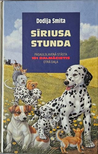 Sīriusa stunda. Pasaulslavenā stāsta 101 dalmācietis otrā daļa