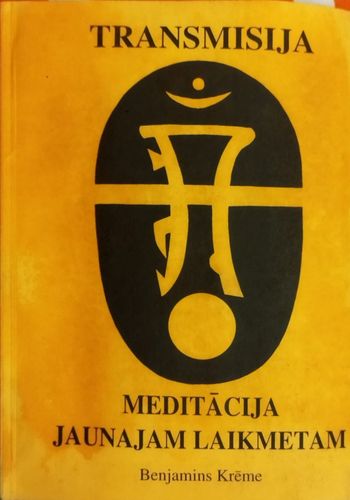 Transmisija - Meditācija jaunajam laikmetam