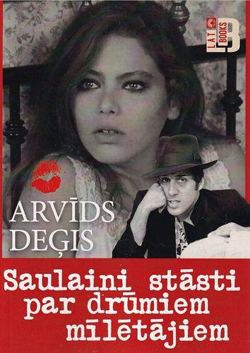 Saulaini stāsti par drūmiem mīlētājiem