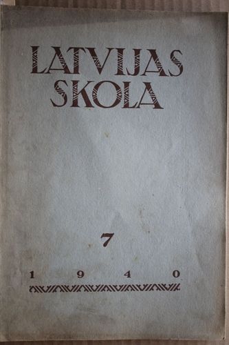 Latvijas Skola. 1940 g. Nr.  7