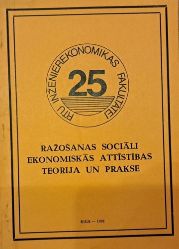 Ražošanas sociāli ekonomiskās attīstības teorija un prakse