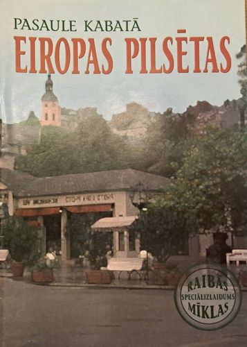 Eiropas pilsētas I Pasaule kabatā 