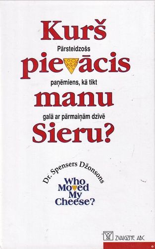 Kurš pievācis manu sieru?