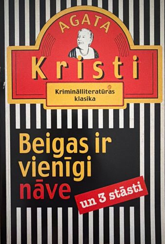 Beigas ir vienīgi nāve un 3 stāsti