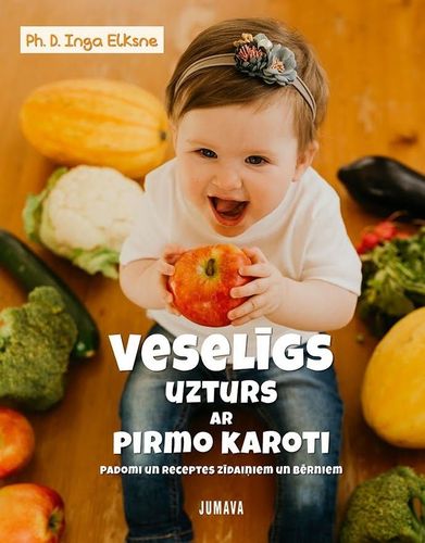 Veselīgs uzturs ar pirmo karoti