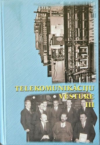 Telekomunikāciju vēsture III